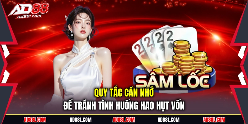 Quy tắc cần nhớ để tránh tình huống hao hụt vốn